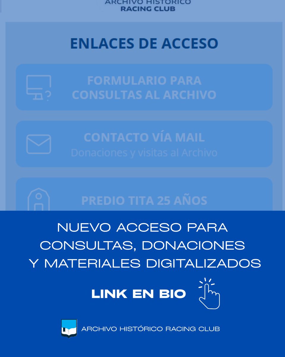 🔝NUEVO ACCESO PARA CONSULTAS, DONACIONES Y MATERIALES DIGITALIZADOS.

✅Formulario para iniciar la consulta al Archivo
✅ Mail de contacto para donaciones y visitas
✅ Memorias y Balances
✅ Otros materiales especiales

Ingresando a: archivohistoricoracingclub.taplink.ws  o link en bio.