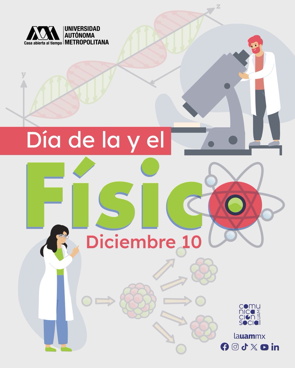 lauammx's tweet image. ⚛️ Día de la y el Físico. Felicidades a todos los integrantes de las licenciaturas en Física y en Ingeniería Física, de la Especialización en Física Médica Clínica, así como de la Maestría y Doctorado en Ciencias (Física)
.
#LaUAMconmemora #SoyUAM #Física #LíderEnConocimiento