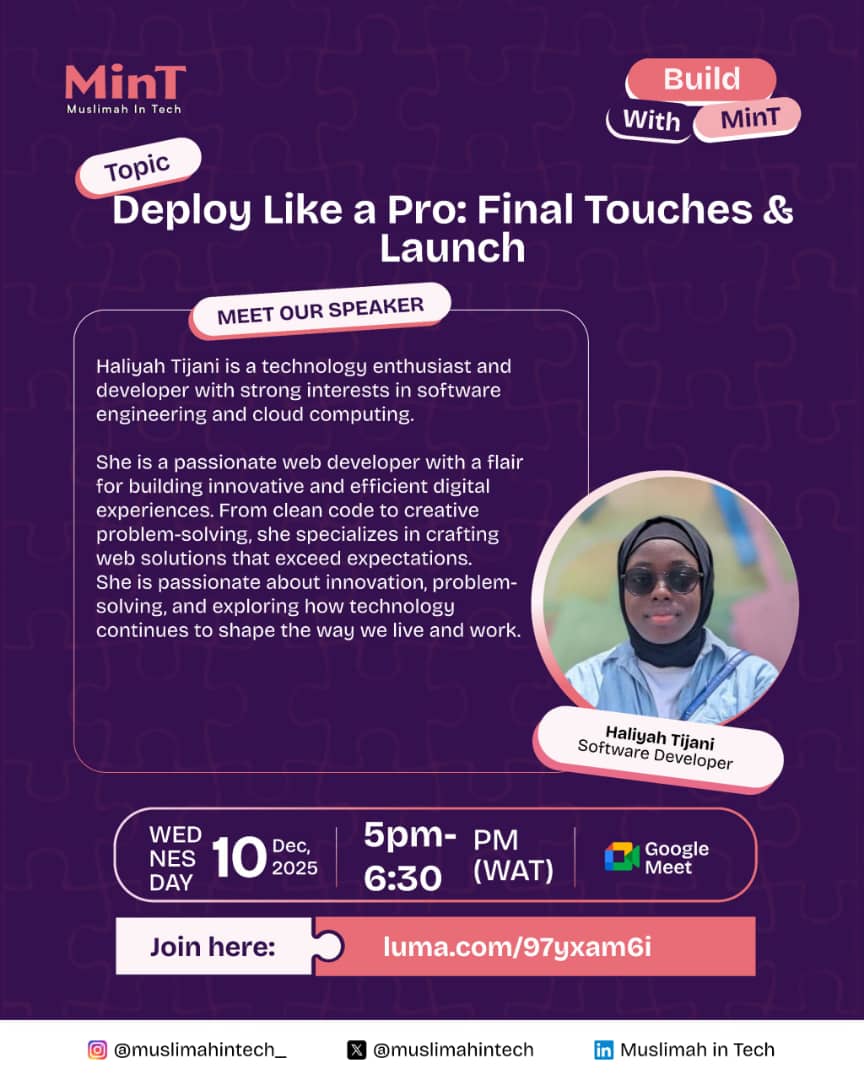 muslimahintech's tweet photo. A polished project is good.
A properly deployed, optimized and maintained project is better.

This Wednesday’s Build With MinT session will walk you through:
• Deployment processes
• Hosting &amp; domains
• Final optimization steps
• Best practices before launch https://t.co/HzvKjEJf0F