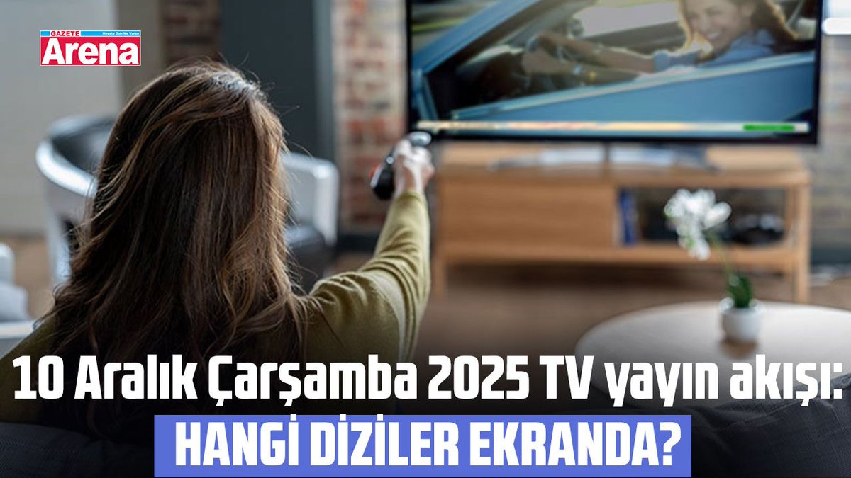 gazetearena's tweet image. 10 Aralık Çarşamba 2025 TV yayın akışı gazetearena.com/10-aralik-cars… #TVYayınAkışı #Dizi #Program