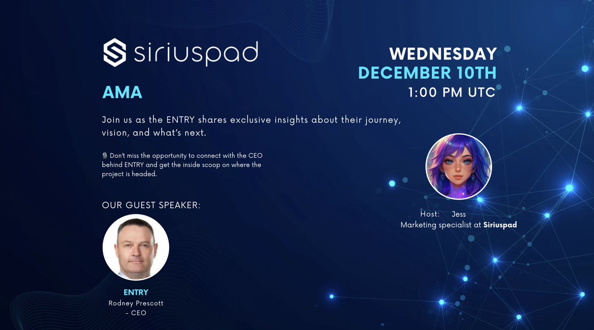 🌟Mark Your Calendars!🌟

Siriuspad is hosting an exclusive Live AMA with <a href="/entry_network/">ENTRY</a> !
Join us on December 10th (Wednesday) at 1 PM UTC for an insightful session with the ENTRY team.

Get ready to dive into ENTRY’s vision, explore their upcoming developments, and gain