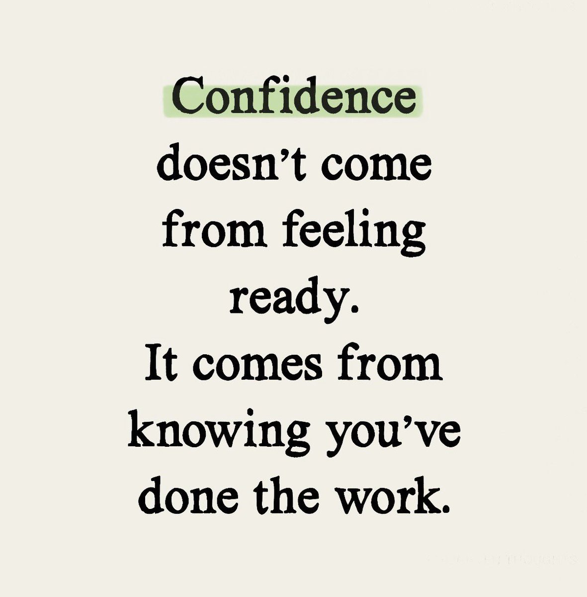 Confidence comes from action.