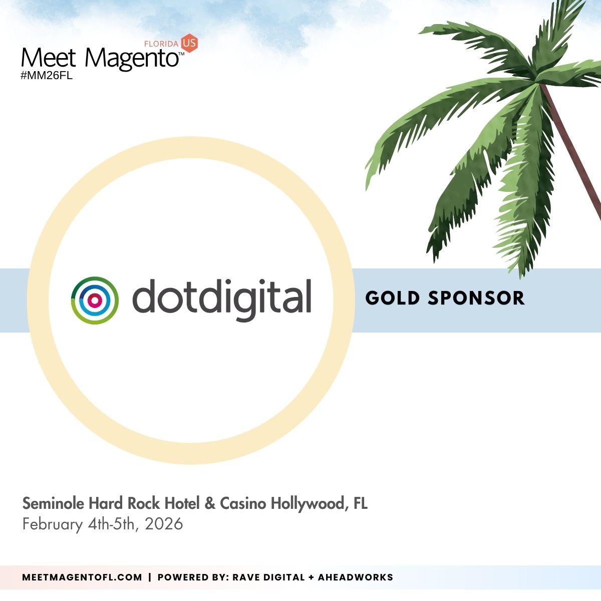🌟 We’re thrilled to welcome Dotdigital (<a href="/dotdigital/">Dotdigital</a>) as a Gold Sponsor of Meet Magento Florida 2026! 🌟

🤝 Don’t miss your chance to connect with the Dotdigital team at #MM26FL.

👉 Book Now: bit.ly/buy-mm25fl-tic….

--
<a href="/ravedigitalus/">Rave Digital</a> + <a href="/Aheadworks/">Aheadworks</a>

#RaveDigital #Aheadworks