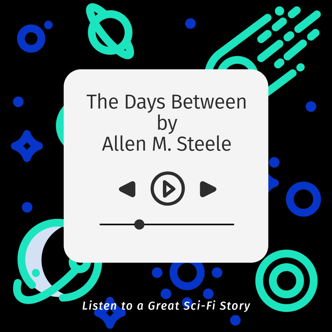A passenger aboard a generation starship wakes up to discover that everyone else is still in hibernation.
infinivoxsf.com/days-between