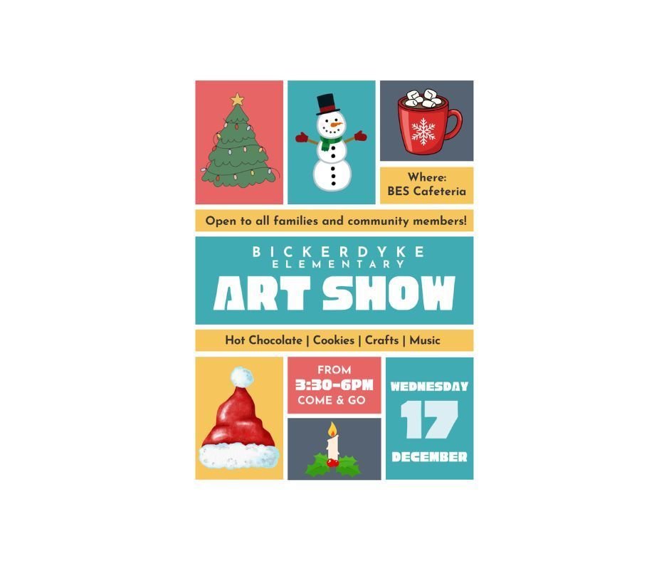 Bickerdyke Elementary is hosting their Art Show on December 17th, come and go from 3:30-6pm. This will be held in the BES cafeteria and is open to the public. We would love to see all families and community members there!