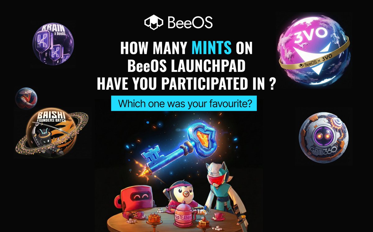 How many mints on BeeOS Launchpad have you participated in? 🐝

Which one was your favorite?