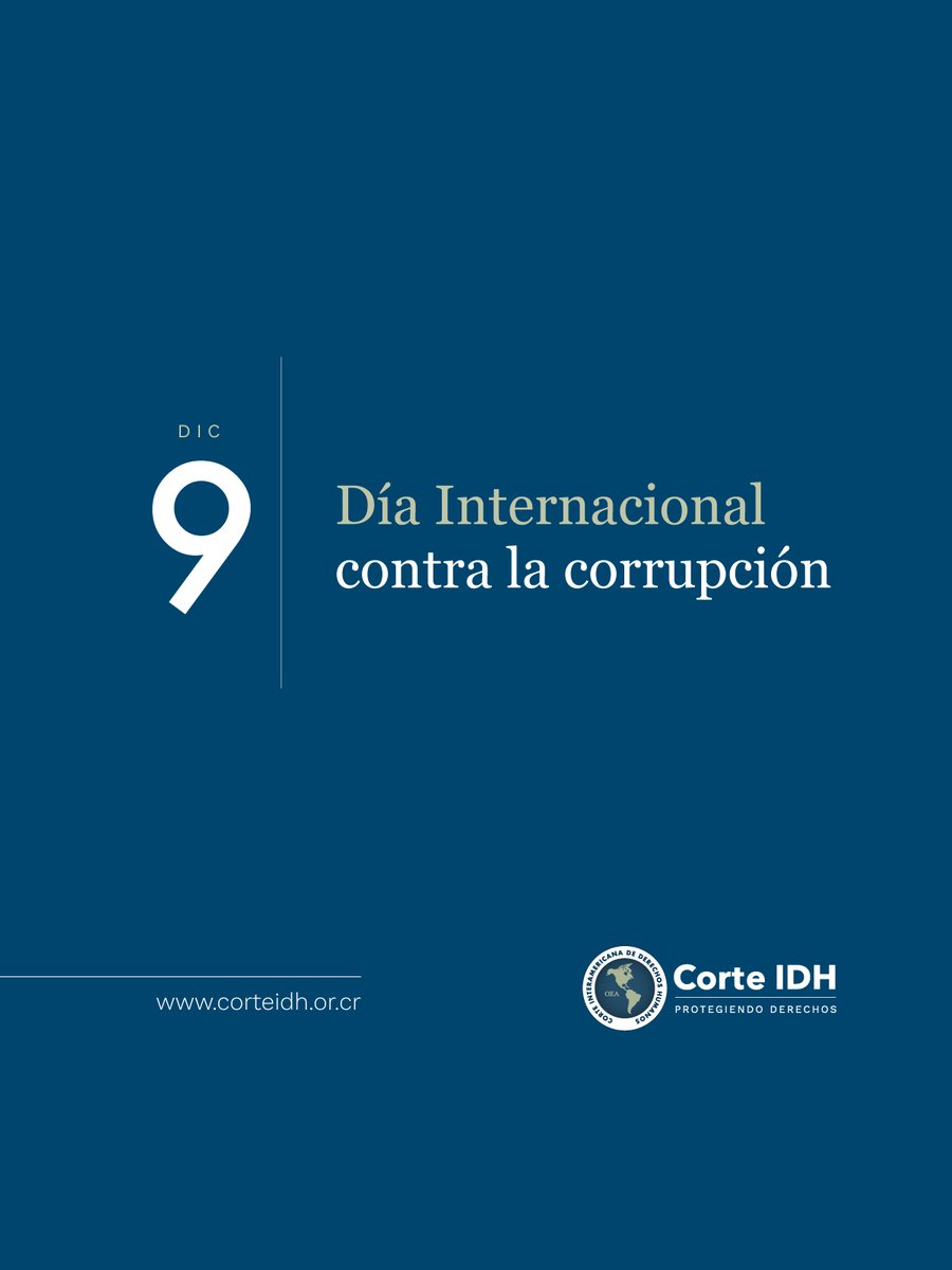 Cada 9 de diciembre, el Día Internacional contra la Corrupción invita a reflexionar sobre cómo estas prácticas debilitan la confianza pública y afectan directamente el ejercicio de los derechos humanos.

La Corte Interamericana de Derechos Humanos subraya la importancia de