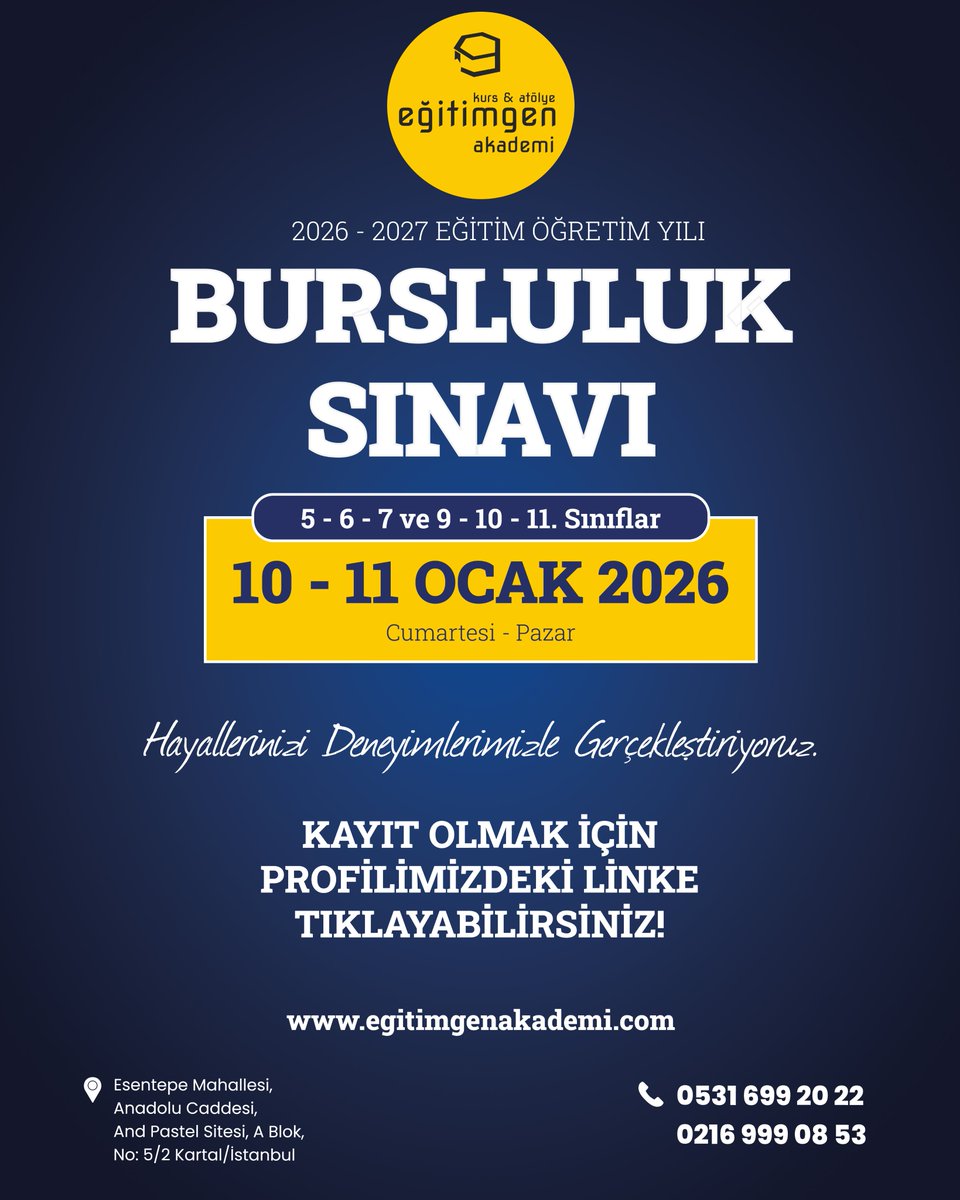 egitimgen's tweet photo. 🎓 Eğitimgen Akademi Bursluluk Sınavı Başlıyor!

📅 10-11 Ocak 2026 tarihlerinde!

📍 Esentepe Mahallesi, Anadolu Caddesi, AND Pastel Sitesi A Blok No: 5/2 Kartal / İSTANBUL
📞 0531 699 20 22 | ☎ 0216 999 08 53

#EğitimgenAkademi #BurslulukSınavı https://t.co/aNLhuWIfmg