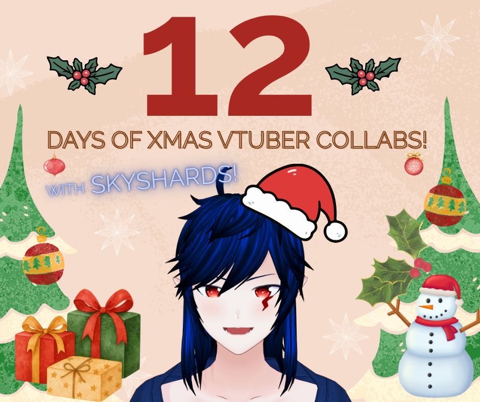 For the second half of December, I'm challenging myself to do 12 Days of Christmas Collabs to meet and play with other VTubers! 
If you're interested in joining some friend slops or introducing me to a game you've always wanted a collab partner for, send me a message. I'm