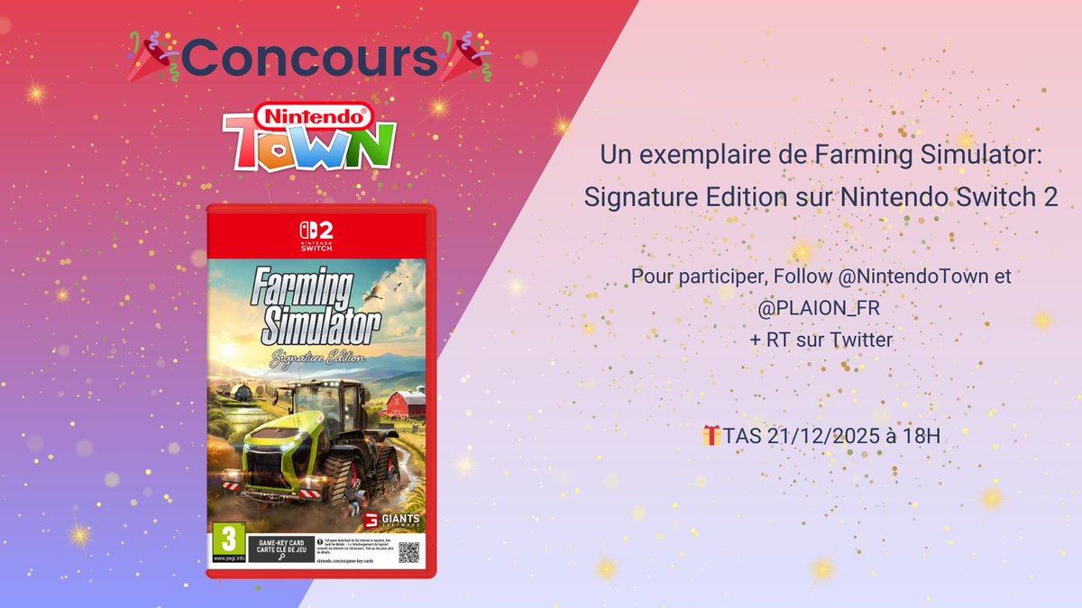CONCOURS 🌾🚜
Jeu à gagner : Farming Simulator: Signature Edition sur #Switch2
Pour participer :
✅ Follow <a href="/NintendoTown/">Nintendo-Town</a> et
<a href="/PLAION_FR/">PLAION France 🎮</a>
✅ RT ce tweet
Tirage au sort le 21/12 à 18H sur notre stream ! bonne chance à tous ! 🍀

#Concours #FarmingSimulator #Giveaway #NintendoSwitch2