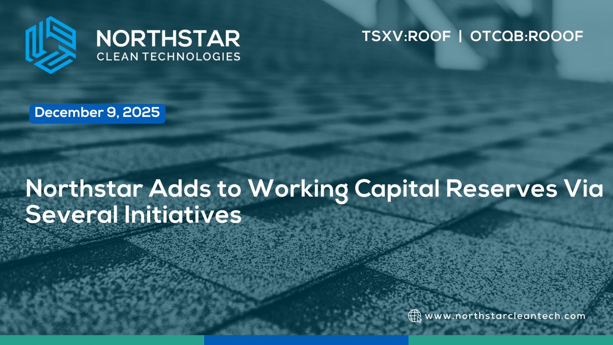NStarCleanTech's tweet image. Northstar $ROOF.V | $ROOOF Adds to Working Capital Reserves Via Several Initiatives

▶️ Full Release: hubs.li/Q03XtgVm0