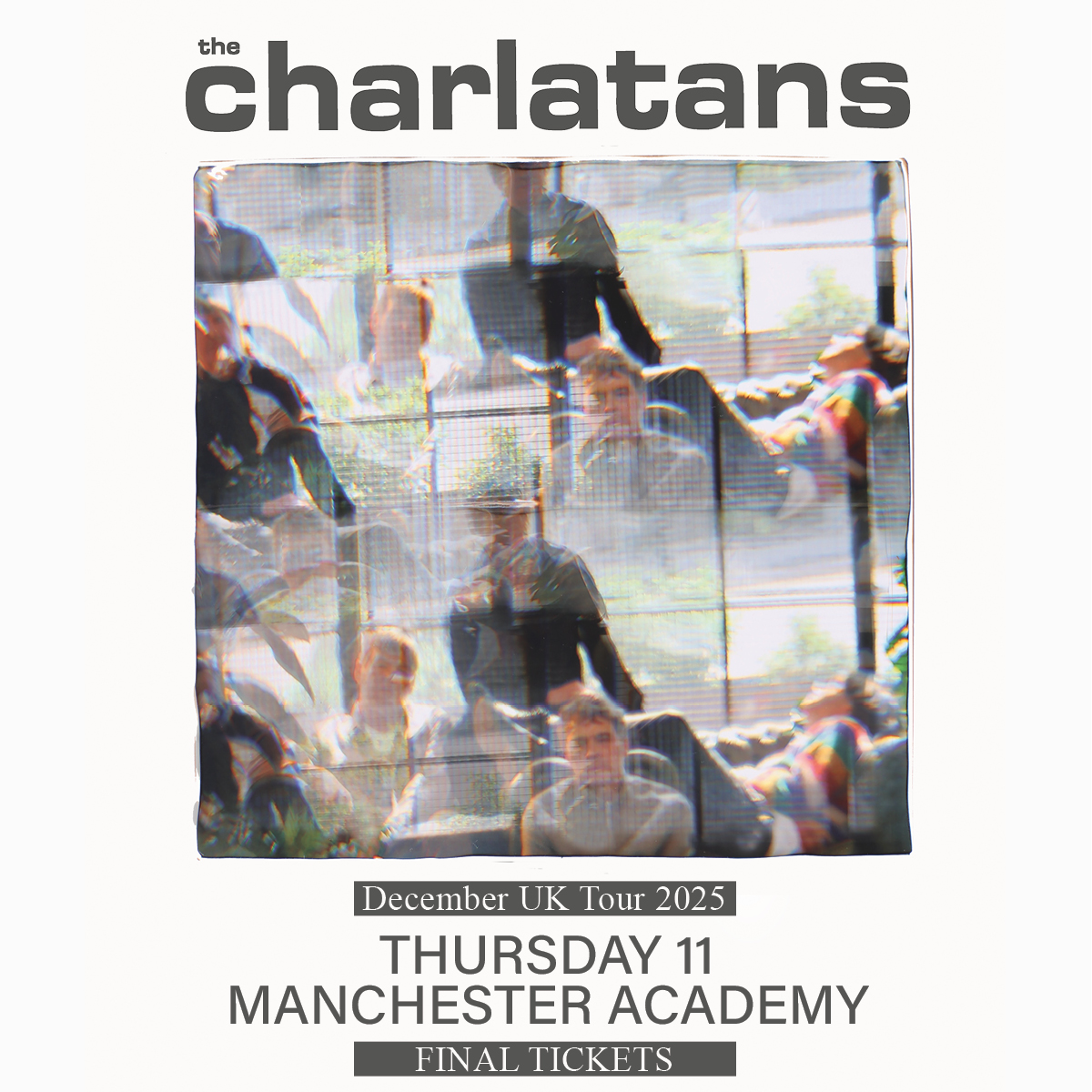 MANCHESTER 📣

Final tickets have been released for <a href="/thecharlatans/">The Charlatans</a> at <a href="/MancAcademy/">Manchester Academy🐝</a> this Thursday! 

Grab them quick 🎟️ gigst.rs/TCmcr
