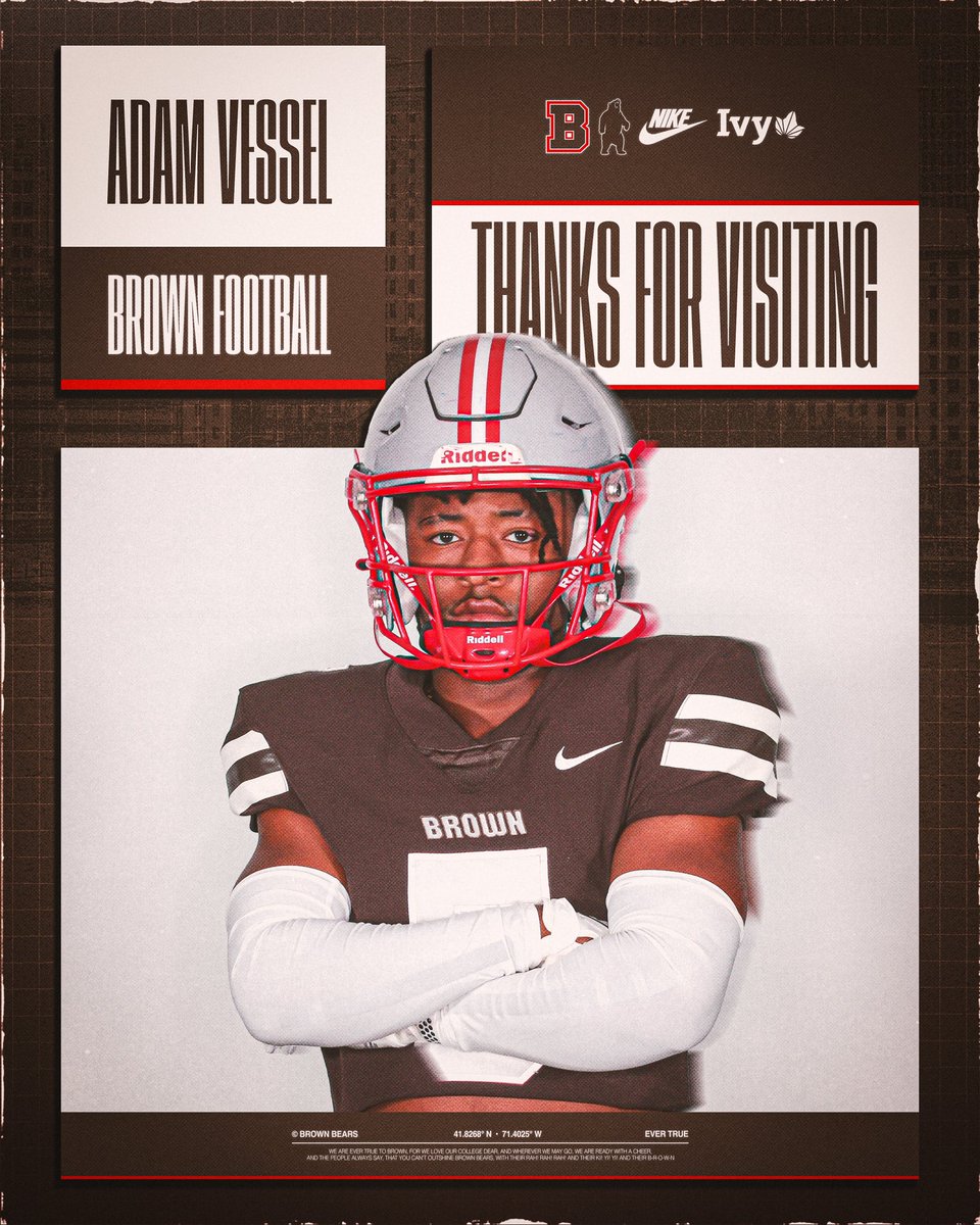 theadamvessel's tweet image. Had a great time on my official visit to @BrownU_Football!!! I appreciate the love !!! Big announcement on the way 🤫! @BrownHCPerry  @coachDjackson1 @Coach_Mul @CoachPXMurphy @CoachBAM93 @CoachKScholz @Coach_LaFavers