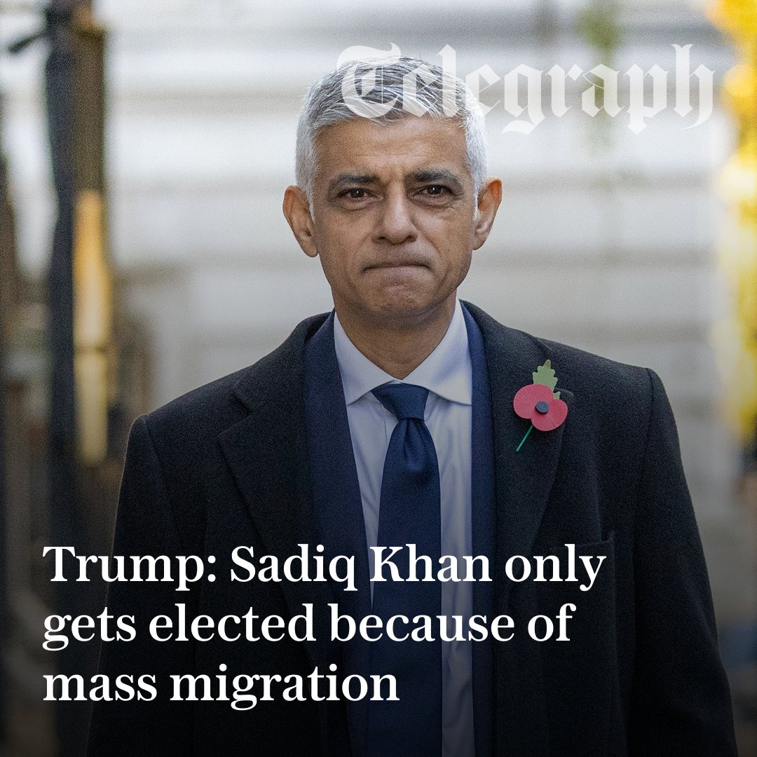 Telegraph's tweet image. Donald Trump has claimed Sir Sadiq Khan was only elected because of support from an influx of migrants to the capital.

Read more here ⤵️
telegraph.co.uk/politics/2025/…