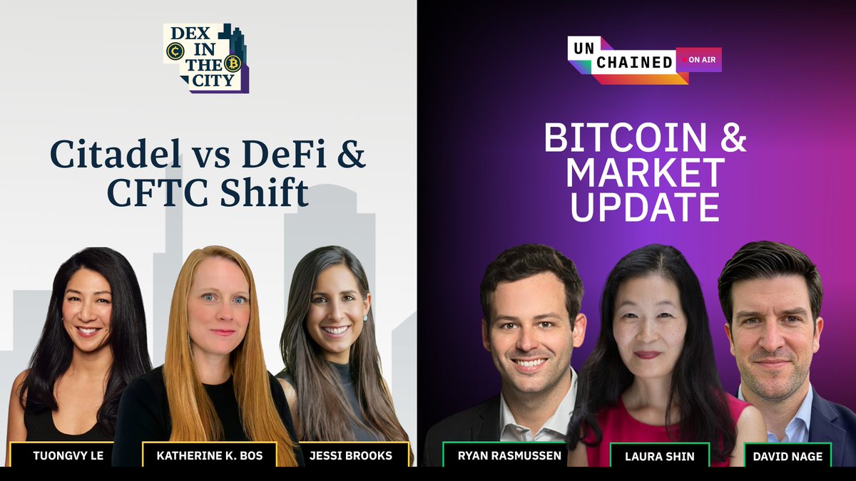 Unchained On Airのラインナップ：Citadel対DeFiとCFTCの変化を議論するDeFi専門家、その後Bitcoin市場アップデート