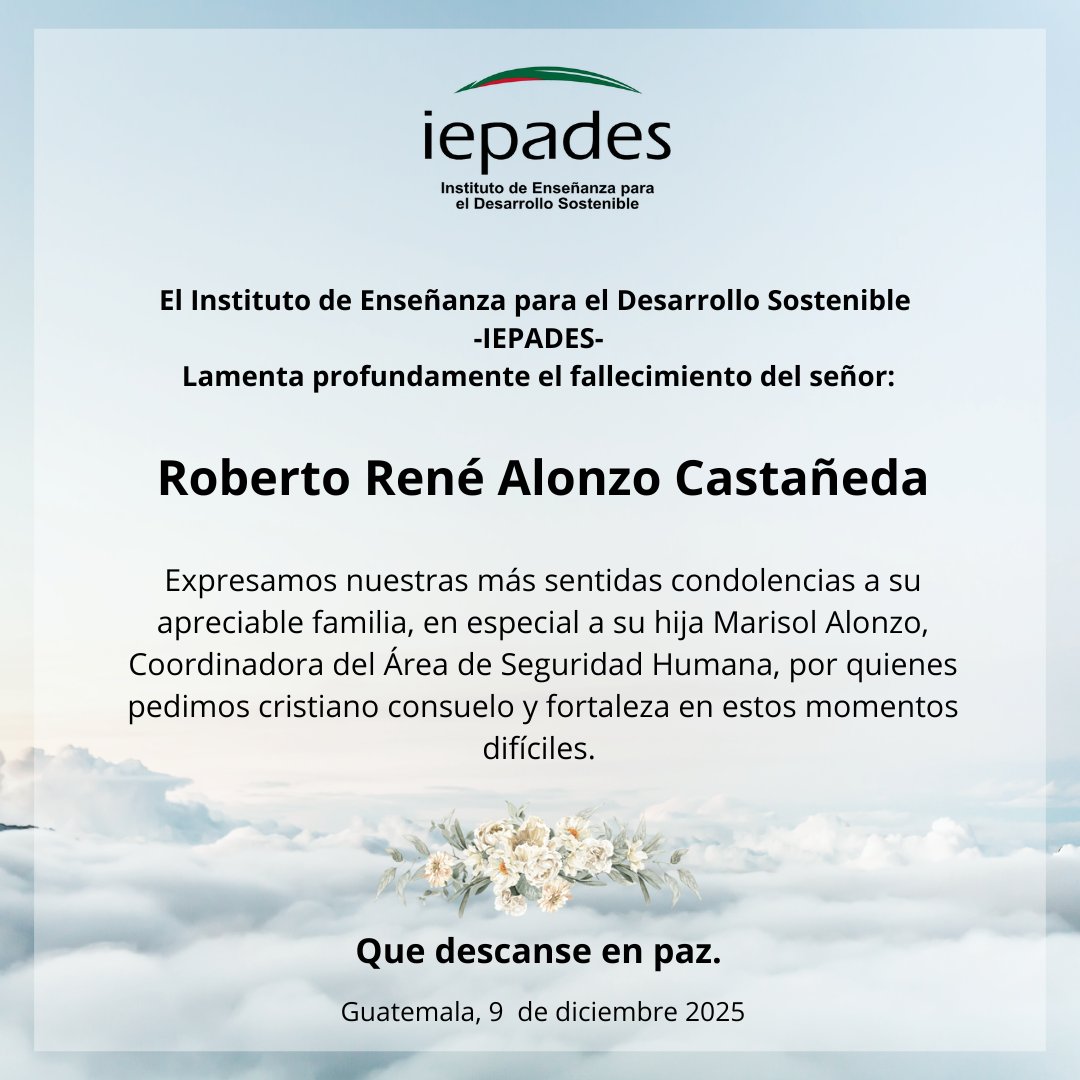 ✝️🕊️El Instituto de Enseñanza para el Desarrollo Sostenible, lamenta profundamente el fallecimiento del señor Alonzo Castañeda.