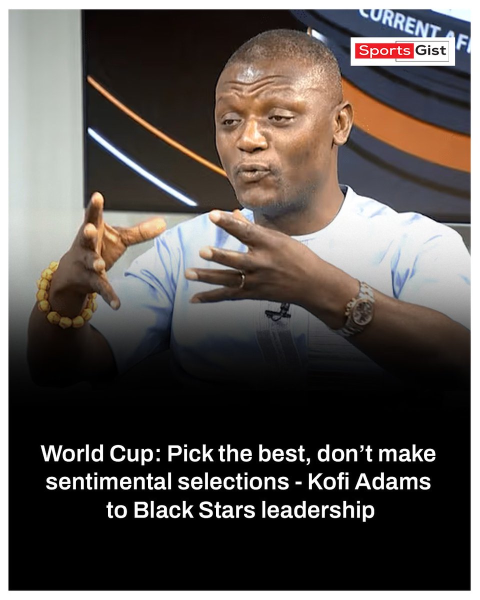 World Cup: Pick the best, don't make sentimental selections - Kofi Adams to Black Stars leadership

#SportsGist 
Jasprit Bumrah | Dodgers | Phillies | Pirates |