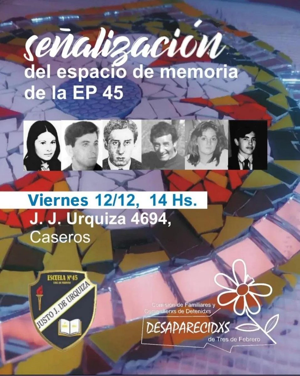 La Escuela Primaria Nº 45 de #Caseros y la Comisión de Familiares y Compañerxs de Detenidxs Desaparecidxs de Tres de Febrero invitan a la comunidad a participar de la señalización del espacio de memoria.

Viernes 12/12 - 14 h.