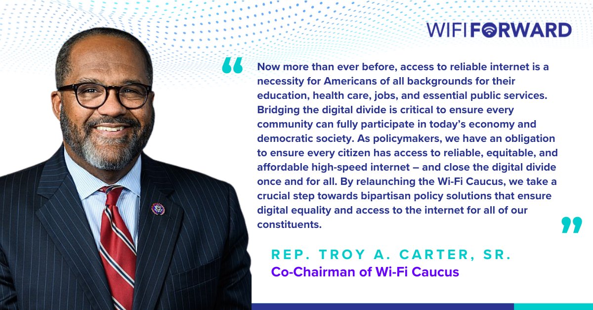Thank you <a href="/RepTroyCarter/">Congressman Troy A. Carter</a> for co-chairing the relaunched bipartisan #WiFiCaucus! 

With consumer demand for #WiFi skyrocketing, Congressman Carter’s leadership is key to ensuring Americans can stay connected. wififorward.org/news/press-rel…