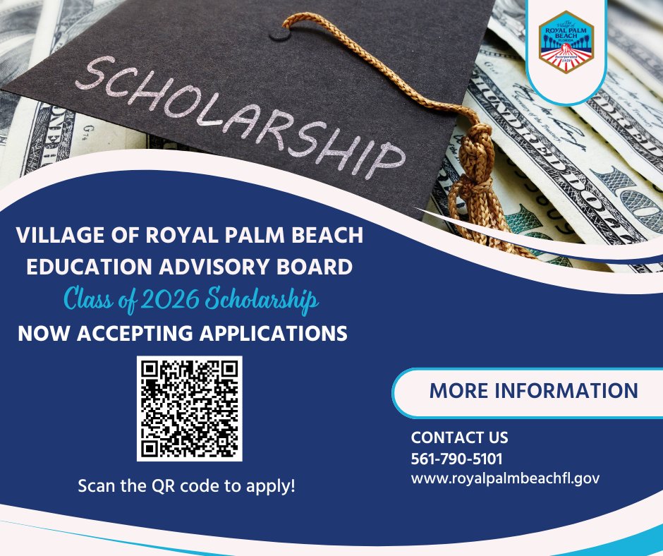 🎓 RPB Seniors!
Apply now for the Royal Palm Beach Education Advisory Board Scholarship — 11 awards of $1,000 for Class of 2026 residents.
📄 Apply on the Village website
⏰ Deadline: Feb 20, 2026
📞 Info: 561-790-5101

Don’t miss out—share with a senior! 🌟