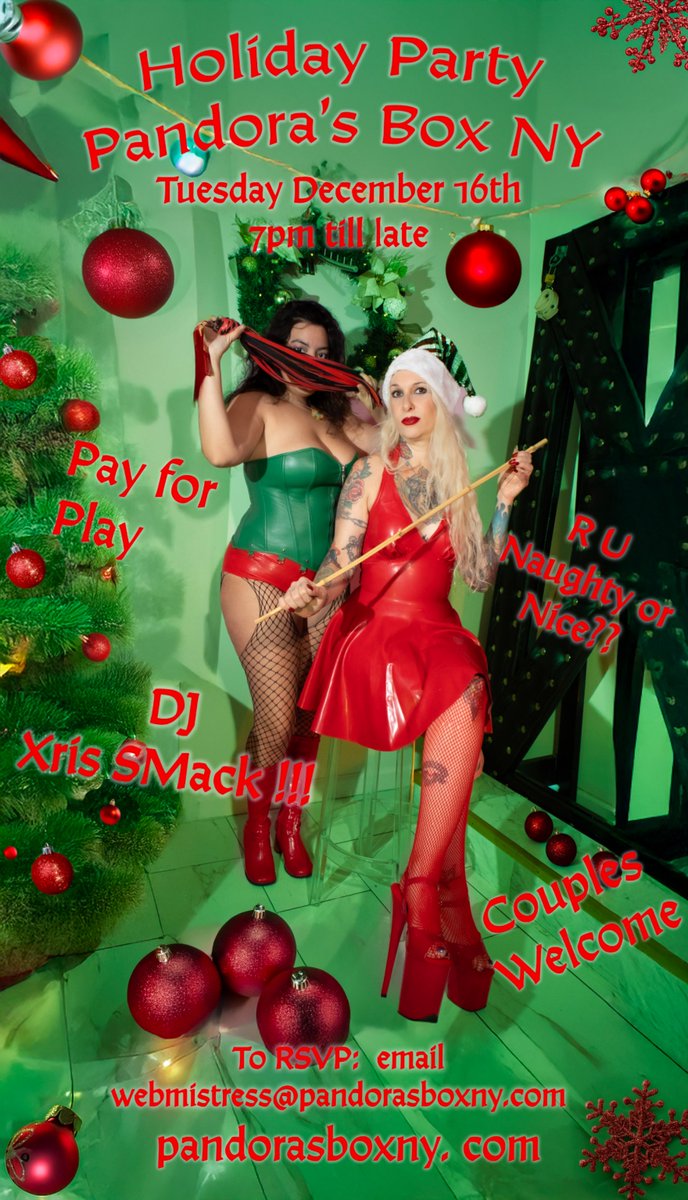 It’s the Annual Holiday Party at Pandora’s Box NY!!! 
Tuesday December 16th – 7pm- till late 

Go to:  pandorasboxny.com/holiday-party-…
RSVP to webmistress@pandorasboxny.com or call 212-242-4577
