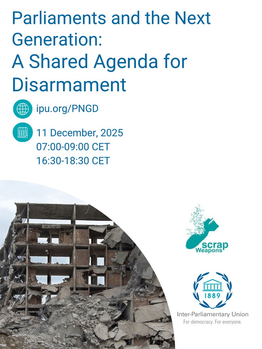 IPUparliament's tweet image. 📢This week!

#IPU/ @SCRAPweapons webinar "#Parliaments + the Next Generation: A Shared Agenda for Disarmament" on 11 December, will bring together #YoungMPs+ experts to get an overview of current #disarmament challenges.

Join the conversation 💬
➡️ipu.org/PNGD
