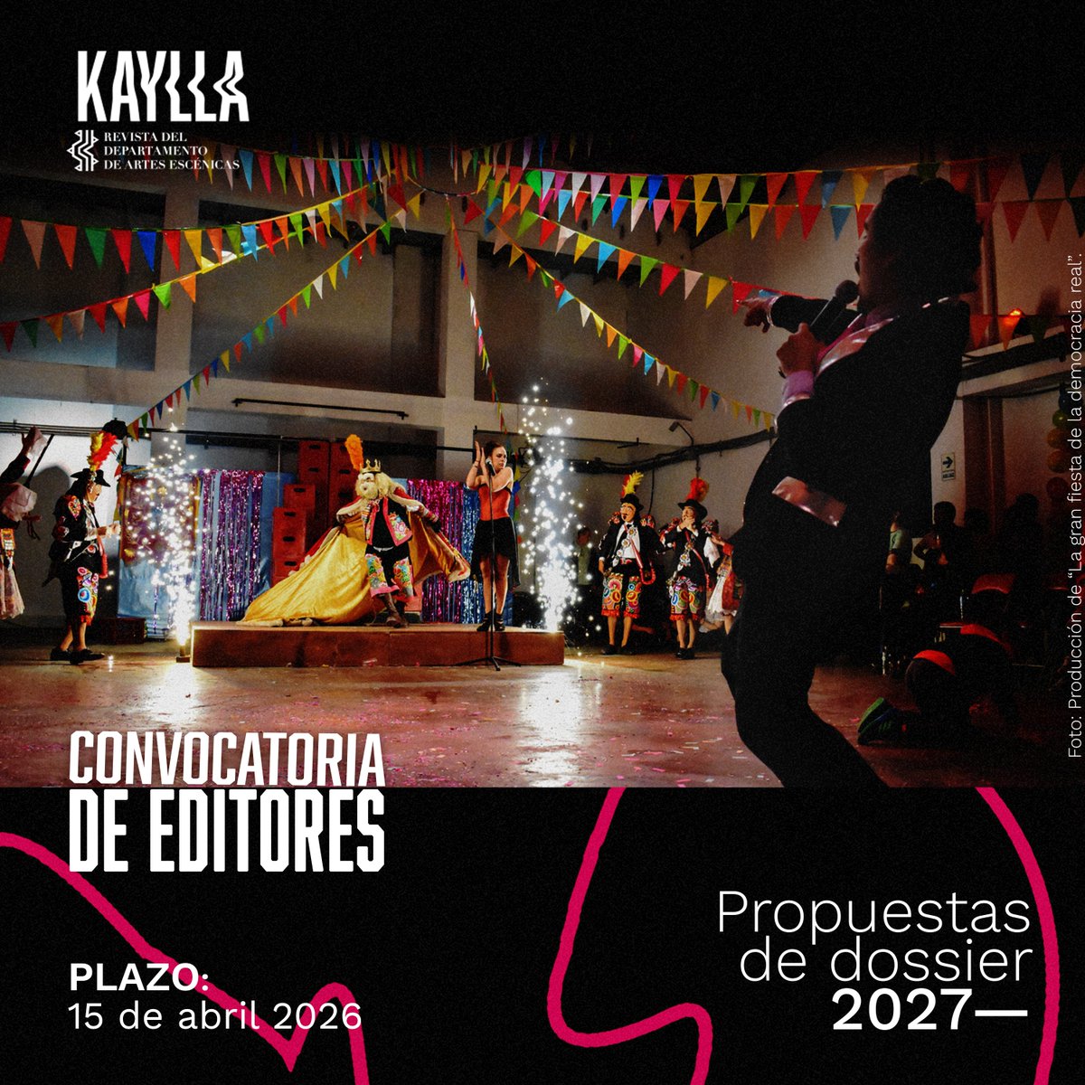 KayllaRevista's tweet photo. BUSCAMOS EDITORES
Estamos recibiendo propuestas para editar un dossier temático en las siguientes ediciones de la revista. 

Plazo: 15 de abril de 2026.

Pueden revisar más información en nuestra web (https://t.co/0OXE4sO5Kw).

#CallForEditors #PerformingArts #ArtesEscenicas https://t.co/jS95vFeNE2