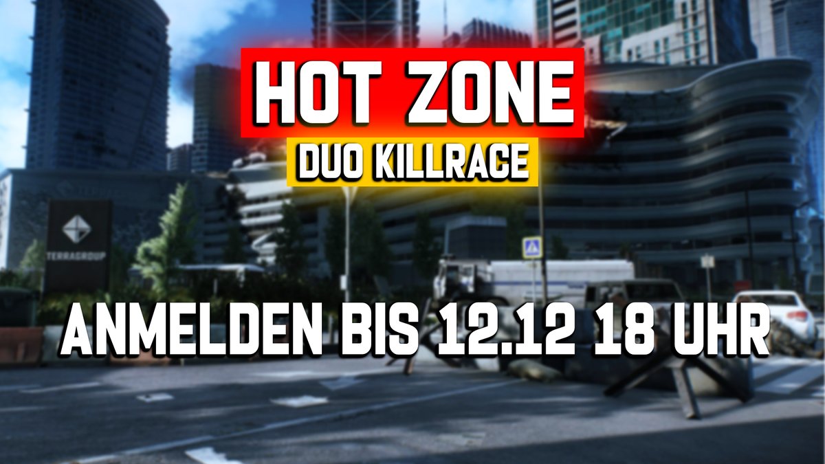HawaiimitOliven's tweet photo. HOT ZONE DUO KILLRACE!!
Nächste Woche gehts los!
3 Stunden! Voll auf die Fresse!
Turnieraccounts von @bstategames 
Meldet euch an:
https://t.co/mkKCap2Vwu https://t.co/VE2jOgwBFn