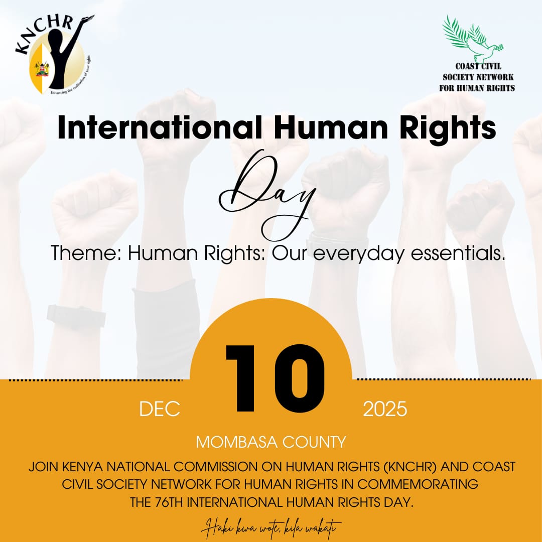 MombasaKNCHR's tweet photo. Happy International Human Rights Day!
#HakiKwaWote
#EveryRightMatters
#76thIHRD2025 https://t.co/u2WRMIw6Kn