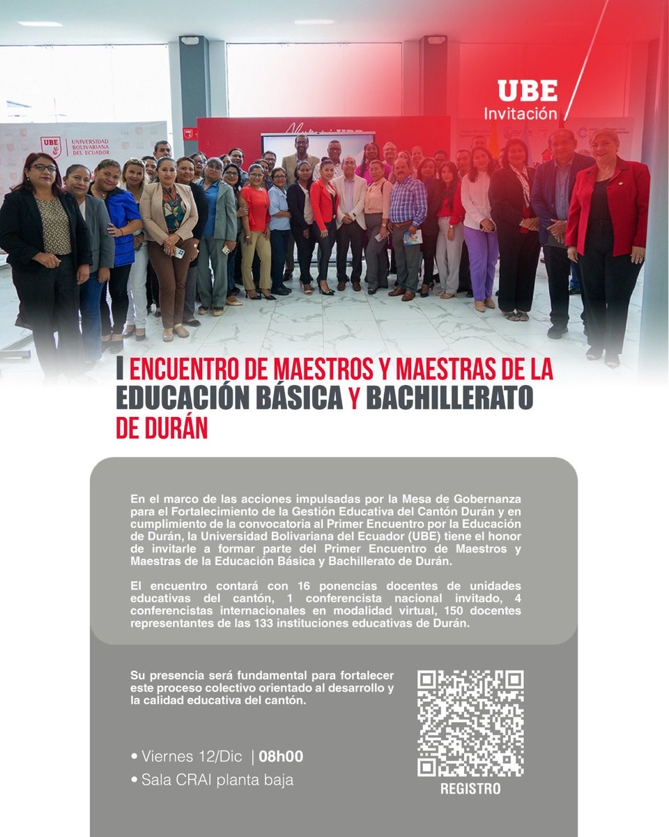 La Universidad Bolivariana del Ecuador invita al Primer Encuentro de Maestros y Maestras de la Educación Básica y Bachillerato de Durán, un espacio pensado para fortalecer la gestión educativa del cantón y promover el intercambio académico entre docentes.

Este encuentro reunirá