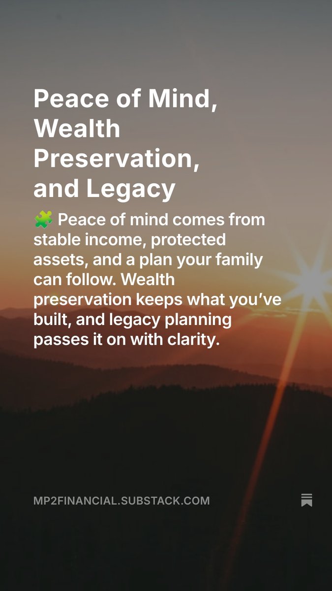 MP2Financial's tweet photo. 🧩 Peace of mind starts with stability. Wealth preservation keeps what you’ve built. Legacy planning passes it on with clarity.

I break it down here: https://t.co/aoTcrOpjG7

#WealthPreservation #LegacyPlanning #FinancialSecurity #RetirementPlanning #MP2Financial https://t.co/Cy7Z0TbvCO