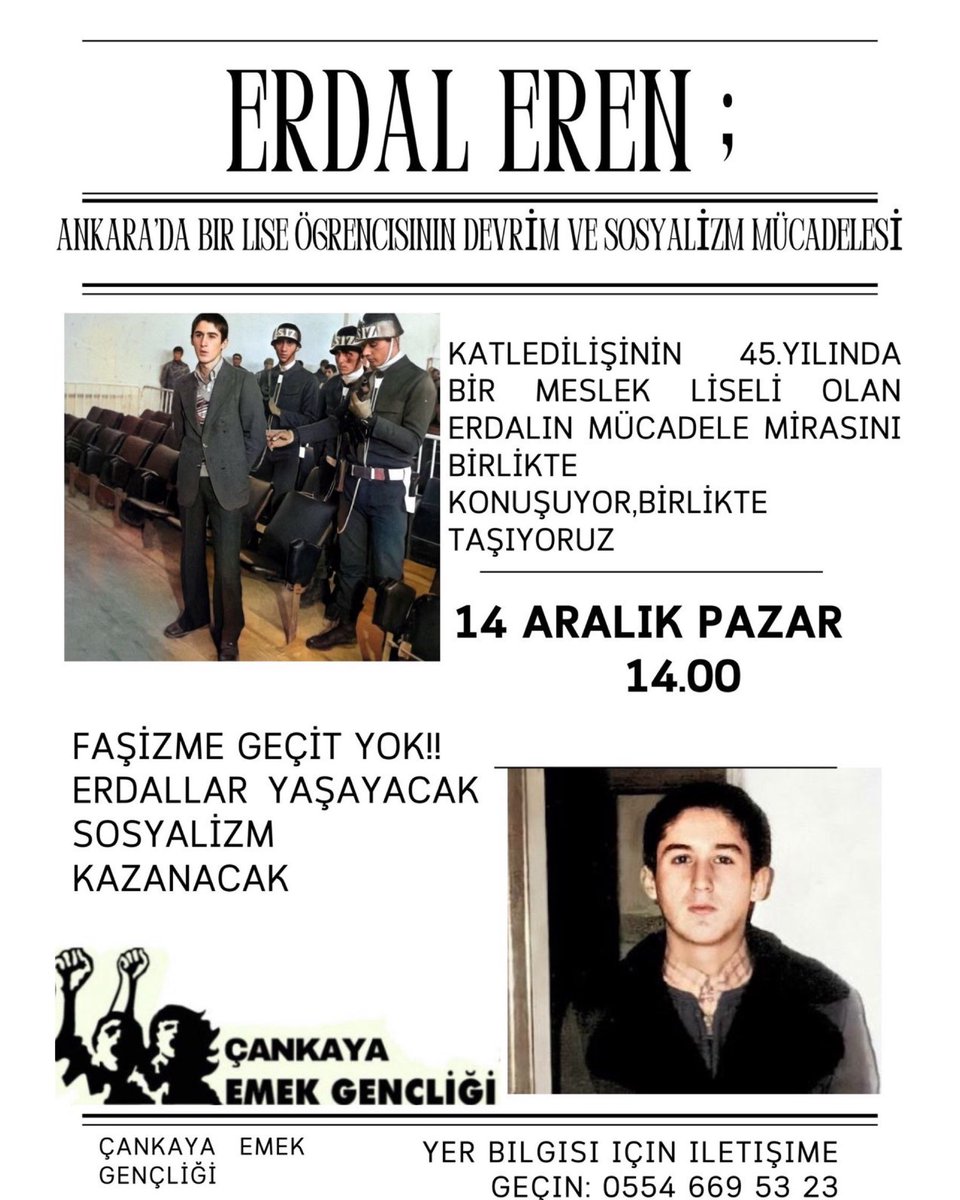 ERDAL EREN; ANKARA'DA BİR LİSE ÖĞRENCİSİNİN DEVRİM VE SOSYALİZM MÜCADELESİ

Katledilişinin 45. yılında bir meslek liseli olan Erdal'ın mücadele mirasını birlikte tartışıyoruz.

📅 14 Aralık Pazar
⏰ 14.00
📍 Katılmak için iletişime geçin!