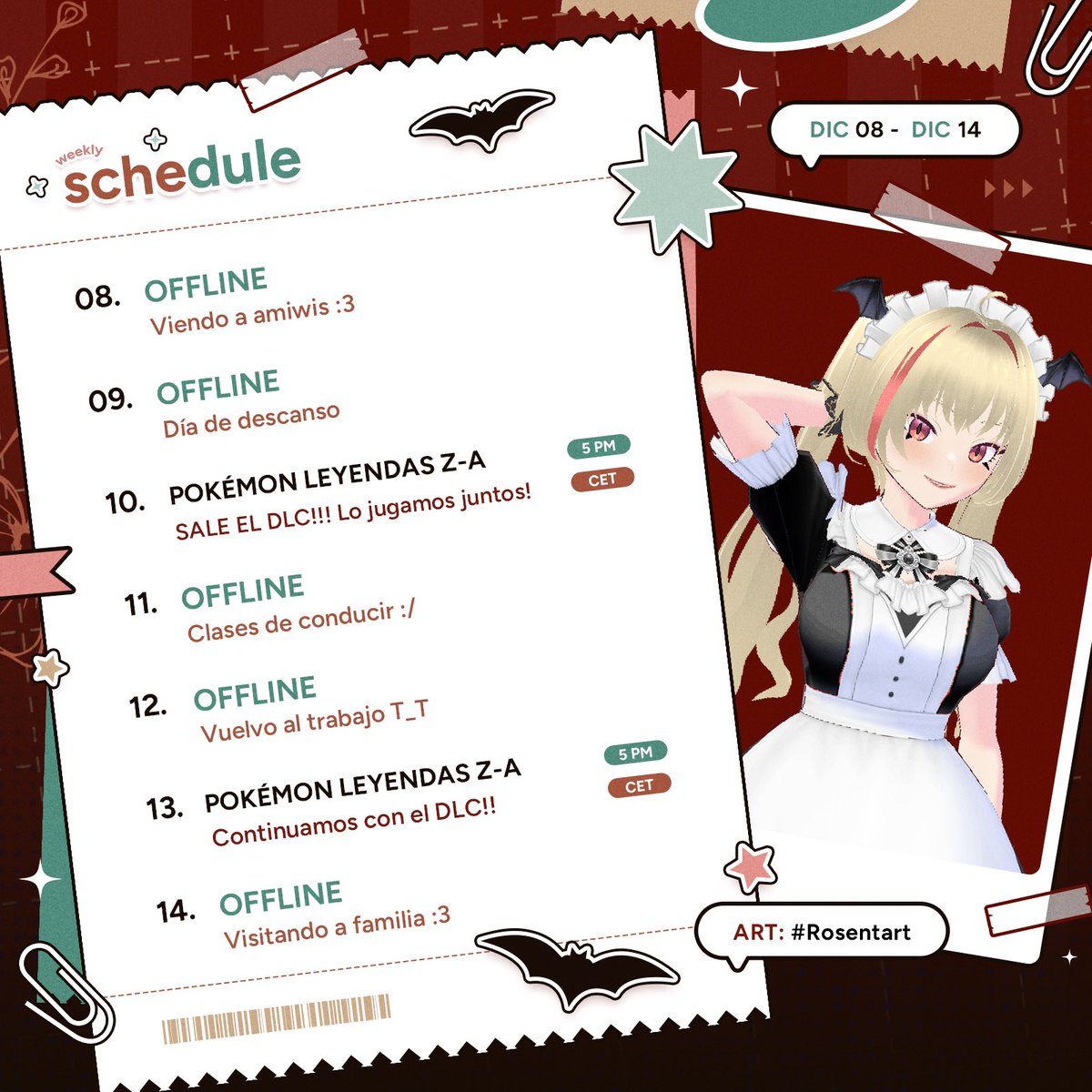 ₊˚⊹ ᰔ CALENDARIO SEMANAL ✶⋆.˚

Esta semana sí tenemos calendario! >U< Mañana sale el DLC de Pokémon Z-A así que estaremos los dos días de stream jugándolo juntos! Qué ganitas! 💖 (Si lo acabo mañana cambiamos el sábado!)

🇪🇸: 5pm
🇲🇽: 10am
🇨🇴🇵🇪🇪🇨: 11pm
🇻🇪🇧🇴🇨🇱🇵🇾: 1pm
🇦🇷🇺🇾: 2pm