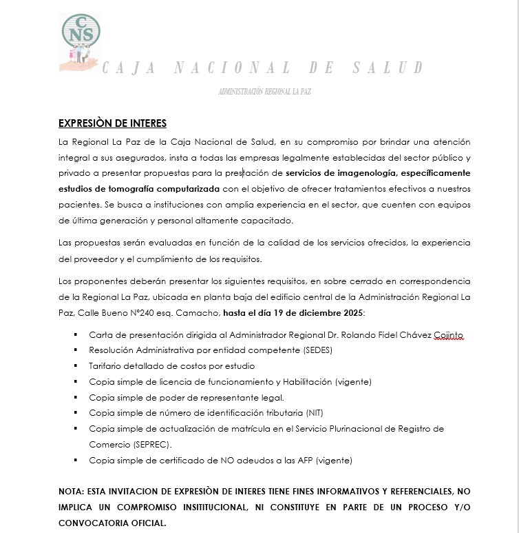 cns_paz's tweet photo. 𝐏𝐚𝐫𝐚 𝐬𝐮 𝐚𝐭𝐞𝐧𝐜𝐢𝐨́𝐧
La Paz 9 de diciembre de 2025, Administración Regional La Paz/CNS
𝐋𝐚 𝐀𝐝𝐦𝐢𝐧𝐢𝐬𝐭𝐫𝐚𝐜𝐢𝐨́𝐧 𝐑𝐞𝐠𝐢𝐨𝐧𝐚𝐥 𝐋𝐚 𝐏𝐚𝐳 𝐝𝐞 𝐥𝐚 𝐂𝐚𝐣𝐚 𝐍𝐚𝐜𝐢𝐨𝐧𝐚𝐥 𝐝𝐞 𝐒𝐚𝐥𝐮𝐝 (𝐂𝐍𝐒), 𝐜𝐨𝐦𝐮𝐧𝐢𝐜𝐚 EXPRESION DE INTERES. https://t.co/Qaq2O0p5Fy