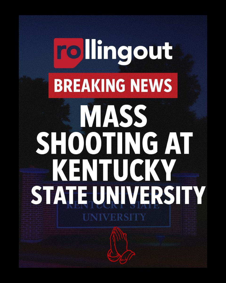 RollingOut's tweet photo. 🚨 BREAKING: A mass shooting has occurred at Kentucky State University.
Multiple injuries have been reported as police and emergency crews respond on campus.

Our thoughts are with the students, families, and the entire HBCU community at this time.
More updates to come as details are confirmed. Go to https://t.co/D1AE45UJyZ for more!

#KentuckyStateUniversity #KSU #BreakingNews #HBCU