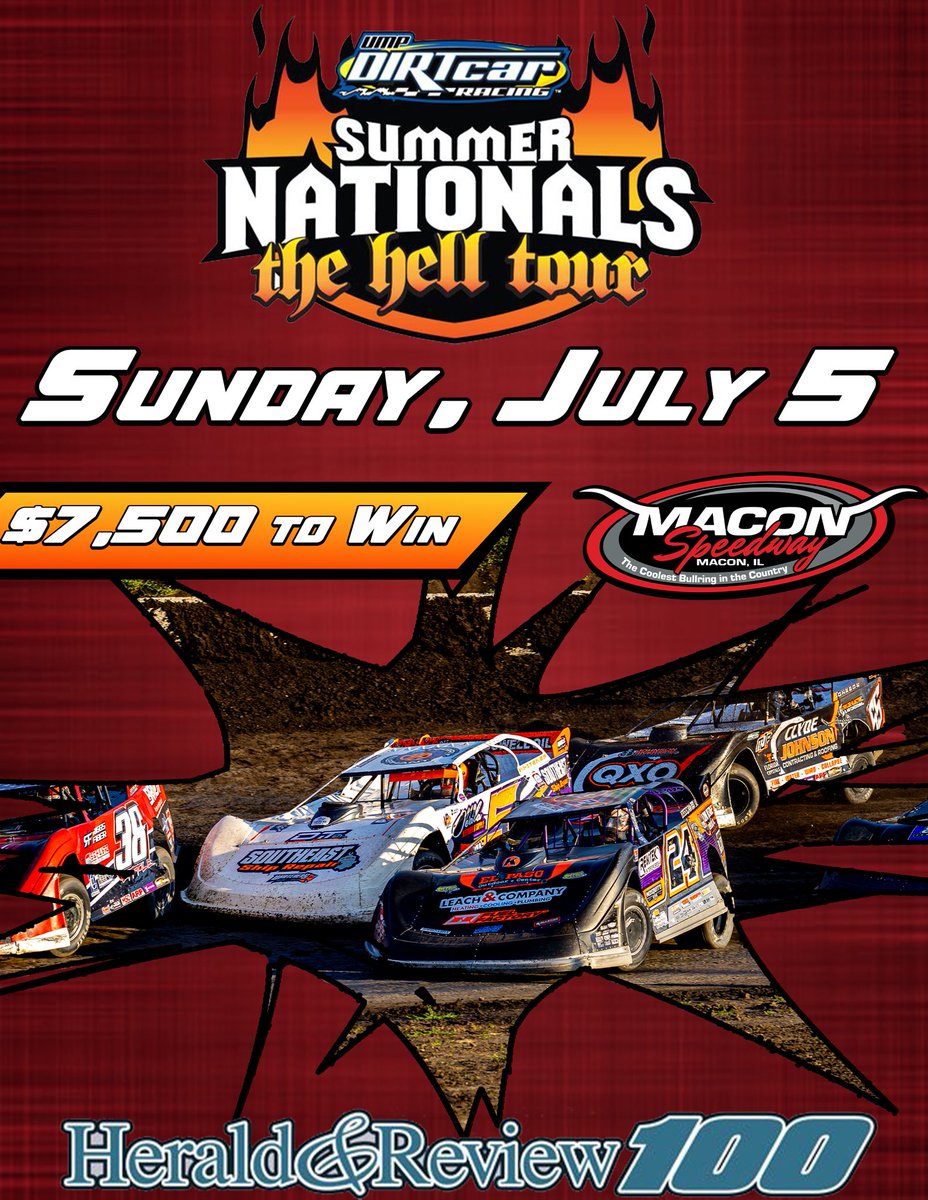 The Herald &amp; Review 100 returns to Macon Speedway on Sunday, July 5!

The DIRTcar Summer Nationals Late Models face a challenging 100-lap race, with $7,500 waiting at the finish. The Modified Nationals join the show, racing for $1,500 to win.

Read more: maconracing.com/press/article/…