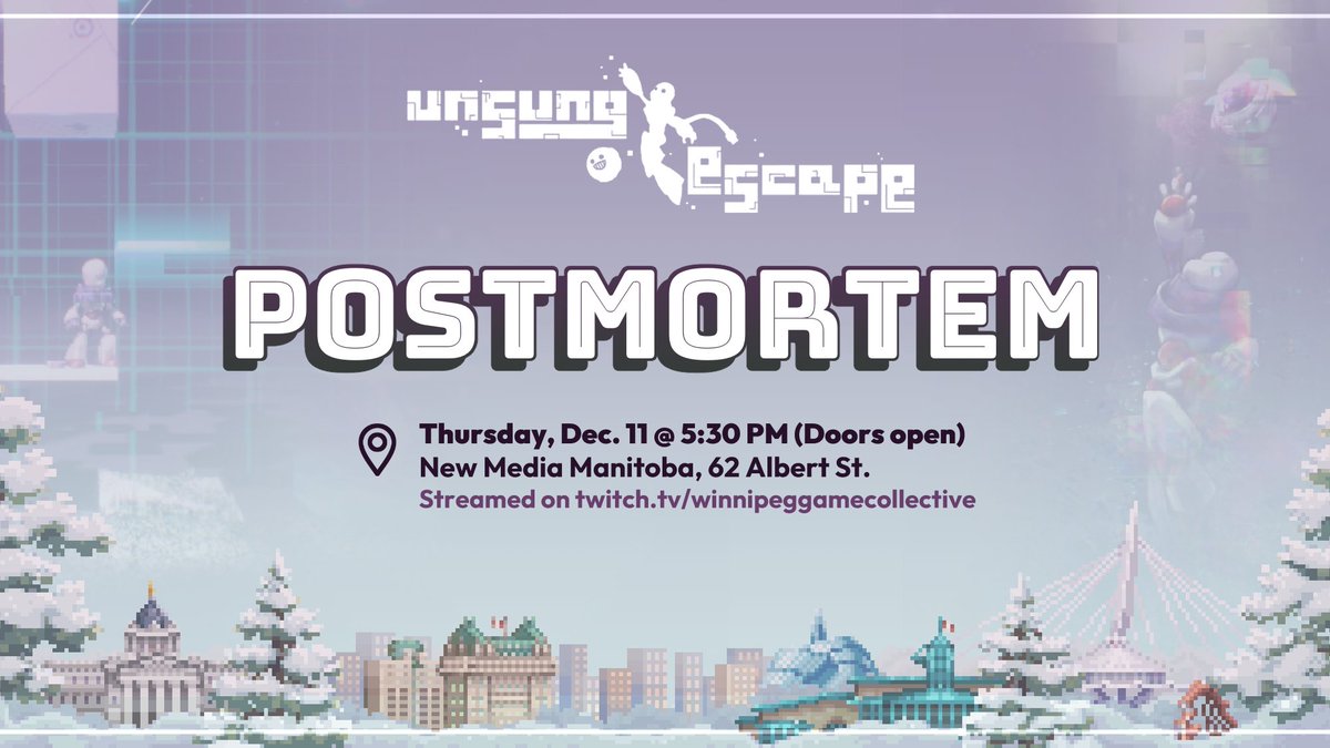 WinnipegGameJam's tweet photo. 🎮 We're hosting an Unsung Escape Postmortem with the team at ENEME INC.

Hear how they built a movement-driven platformer focused on momentum, traversal, and pressure.

🗓️ Dec 11 • 5:30pm
📍 New Media Manitoba
🔗 Register: https://t.co/nN90PMcNy9 https://t.co/QdNq8ucttt