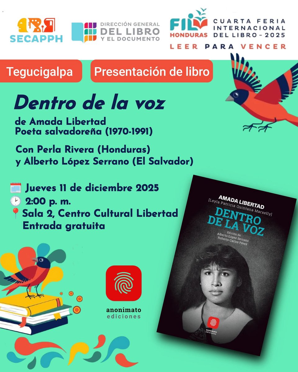 Nos vemos en Tegucigalpa #FILHonduras2025 del 11 al 14 de diciembre. Jueves 11, 2 pm presentación del libro #DentroDeLaVoz de #AmadaLibertad