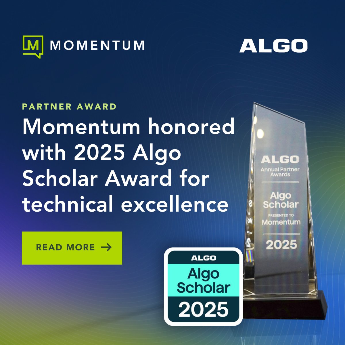 Momentum has been recognized with the 2025 Algo Scholar Award for Technical Excellence.

Proud of the work our team continues to deliver and grateful to our partners and customers who help make achievements like this possible.

More here: gomomentum.com/momentum-honor…