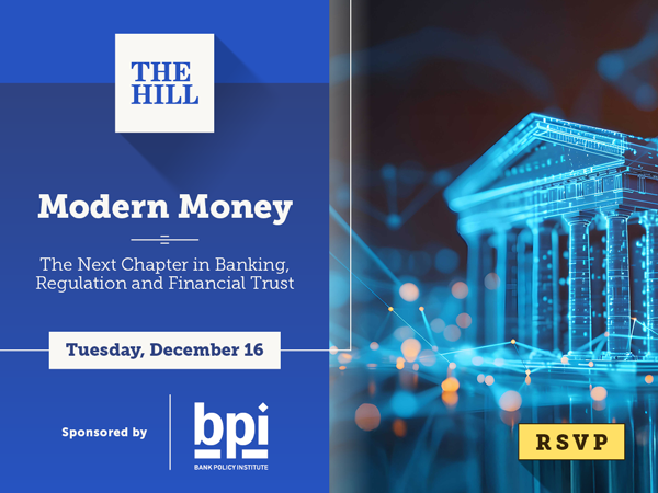 bankpolicy's tweet photo. Join BPI and The Hill on December 16 as we bring together lawmakers, financial experts and industry leaders to explore how policy, technology and risk management can work together to build a secure, competitive and resilient financial future.

RSVP here: https://t.co/JYVQ0jc5UI https://t.co/V3OxwYuQTB