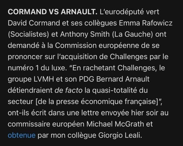 Les eurodéputés <a href="/DavidCormand/">David Cormand🌻🇪🇺🌍🌏🌎</a> <a href="/EmmaRafowicz/">Emma Rafowicz</a> et <a href="/smith51_a/">Anthony Smith ✊</a>  viennent de saisir la Commission européenne pour lui demander d'étudier le rachat de <a href="/Challenges/">Challenges</a>, <a href="/Sciences_Avenir/">Sciences et Avenir</a> et La Recherche par <a href="/LVMH/">LVMH</a>.

Information <a href="/politico/">POLITICO</a>.