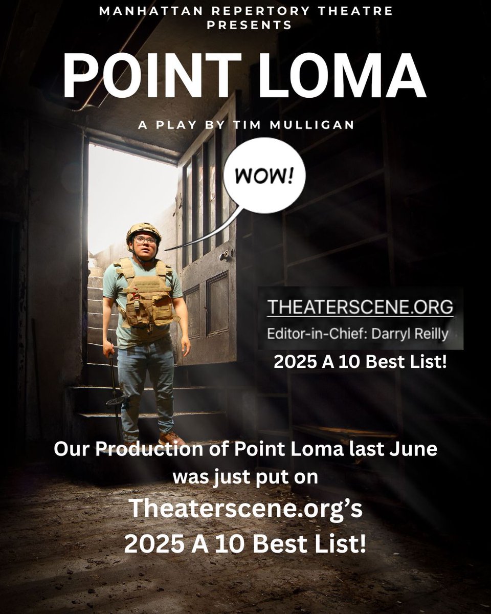 ManhattanRep's tweet image. Our production of POINT LOMA last June was just put on theaterscene. org's 2025 A 10 Best List! Wow!

Check it out at the link below:

theaterscene.org/2025/12/a-2025…

For what we do:
manhattanrep.com

#playwriting #plays #drama #comedy #writing #stage #play #betterway #fun