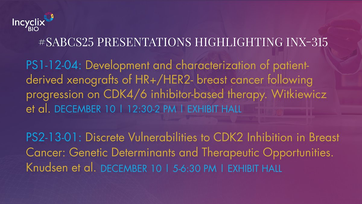 incyclixbio's tweet photo. Attending #SABCS25?

Don’t miss the poster sessions exploring #CDK2 inhibition as a novel strategy to help close critical gaps in #breastcancer treatment. Exciting science pointing toward new possibilities for patients and clinicians.

More details here🔬: https://t.co/w95nJZnoOH https://t.co/8411TTtmuK