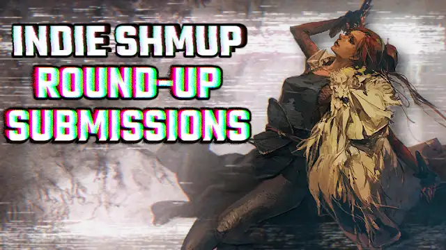 Mark from the Electric Underground is planning a big "Indie Shmups of 2025 Review" video, and if you'd like to submit an indie shmup for consideration for the video (as either a developer or a fan), he's created a submission form to apply

Submission Form:
forms.gle/bfxZns8G5zWw24…