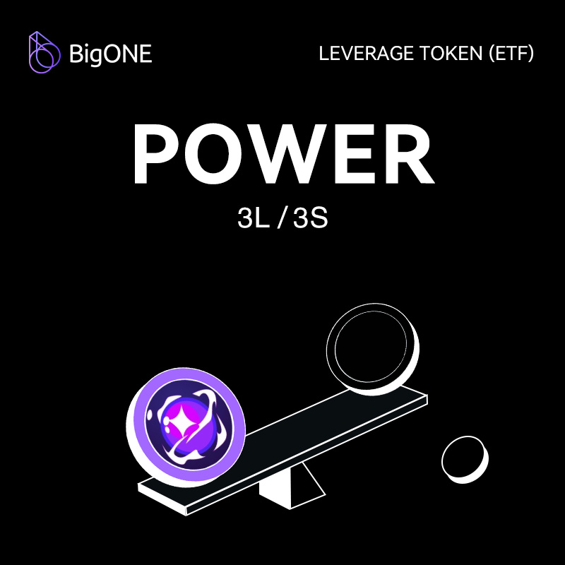 📣 #BigONE Leveraged ETF đã bổ sung $POWER
<a href="/PowerPrtcl/">Power Protocol</a>

🔥 #POWER 3L/3S hiện đã CHÍNH THỨC mở giao dịch!
Tận dụng ETF đòn bẩy để linh hoạt theo xu hướng thị trường (tăng/giảm) ⚡️

👉 Xem chi tiết tại:
 bigone.zendesk.com/hc/en-us/artic…