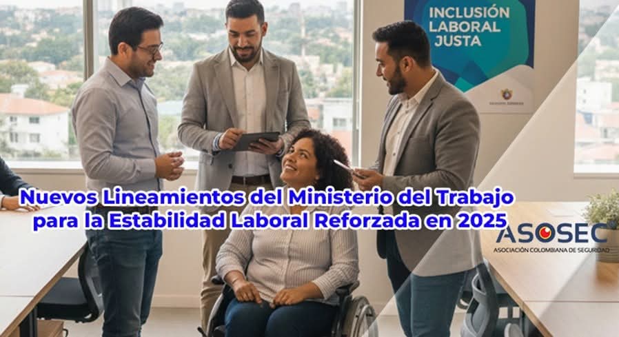 MinTrabajo anunció nuevos lineamientos sobre Estabilidad Laboral Reforzada 2025 👩‍⚖️👨‍💼.
Si manejas procesos laborales, esta información es clave para evitar sanciones y proteger derechos.
📘 Lee la nota completa aquí 👇asosec.co/estabilidad-la…