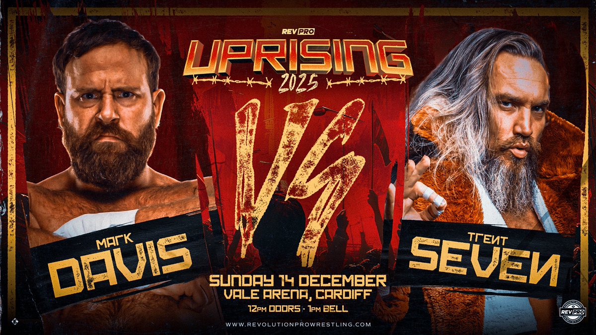 RevProUK's tweet photo. 🚨 THIS SUNDAY
📅 14th December
📍 Vale Arena, Cardiff
UPRISING 2025

‼️Dunkzilla returns to RevPro‼️
MARK DAVIS VS TRENT SEVEN

🎟️ Tickets: https://t.co/iBtarbJkxf

#RevPro #Uprising #ProWrestlingAtItsBest #BritishWrestling #RoadToWembley https://t.co/7SCAGA3vbx
