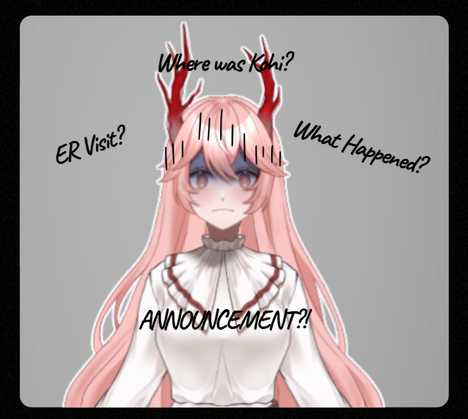 ‧₊˚✧[Quest Incoming: Zatsu]✧˚₊‧

Where did Kohi go? It's time for my return with announcements! COME YAP WITH ME AT 3PM PST!!