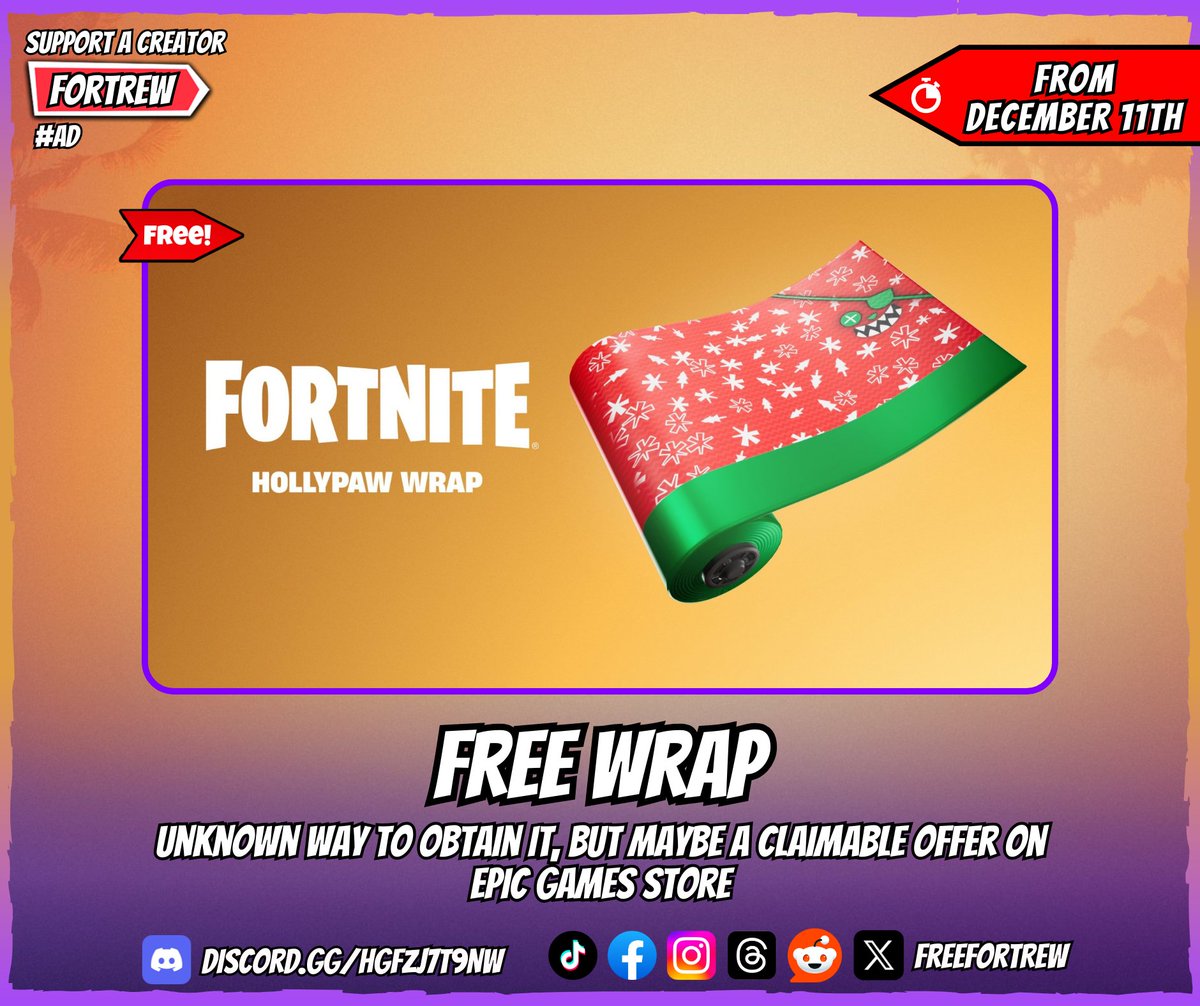 Free Wrap

Unknown way to obtain it, but maybe an upcoming claimable offer on Epic Games Store.

🏆 Reward:
• "Hollypaw" Wrap

📅 Available from December 11th.

Via: <a href="/FireMonkey/">FireMonkey</a>