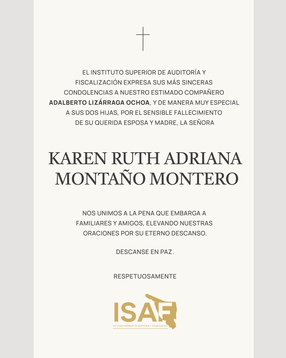 Expresamos nuestras más sinceras condolencias a nuestro estimado compañero Adalberto Lizárraga Ochoa, y de manera muy especial a sus dos hijas, por el sensible fallecimiento de su querida esposa y madre, la señora Karen Ruth Adriana Montaño Montero. Descanse en paz.